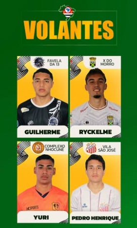 Volantes - Seleção Taça das Favelas SP