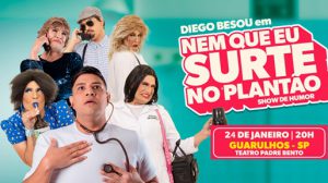 Diego Besou traz o espetáculo “Nem que eu surte no plantão” para Guarulhos (Foto: Divulgação)