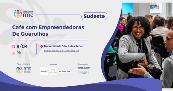 RME promove 10ª edição do Café com Empreendedoras em Guarulhos (Foto-Divulgação)