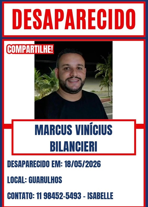 Família Procura por Marcus Vinicios Bilancieri Desaparecido em Guarulhos, qualquer informação por favor entre em contato
