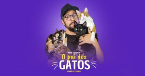 Pai dos Gatos apresenta espetáculo de stand-up em Guarulhos no próximo dia 20 (Foto-Divulgação)